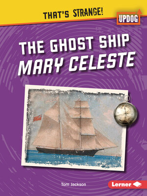 cover image of The Ghost Ship Mary Celeste